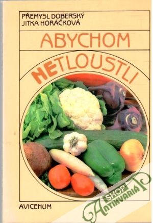 Abychom netloustli - Doberský, Horáčková
