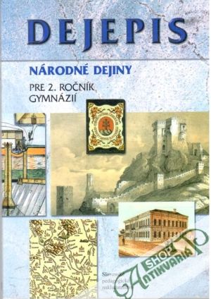 Dejepis 2. - Národné dejiny - Kolektív autorov