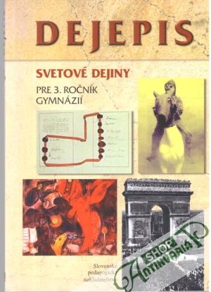 Dejepis 3. - Svetové dejiny - Kolektív autorov