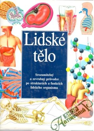 Lidské tělo - Kolektív autorov