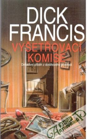 Vyšetřovací komise - Francis Dick
