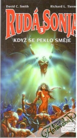 Rudá Sonja 3. - Když se peklo směje - Smith David, Tierney Richard