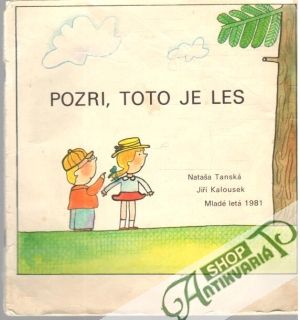 Pozri, toto je les - Tanská, Kalousek