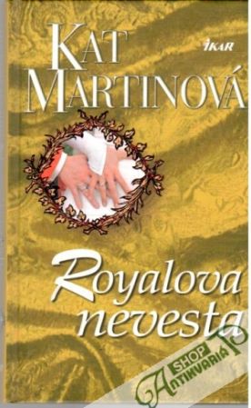 Royalova nevesta - Martinová Kat
