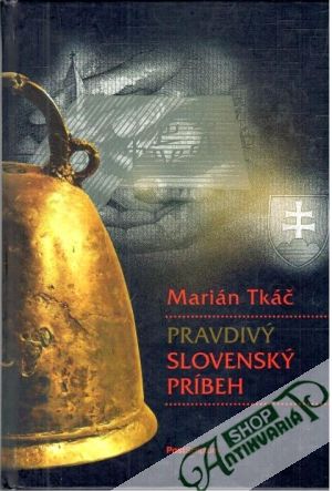 Pravdivý slovenský príbeh - Tkáč Marián
