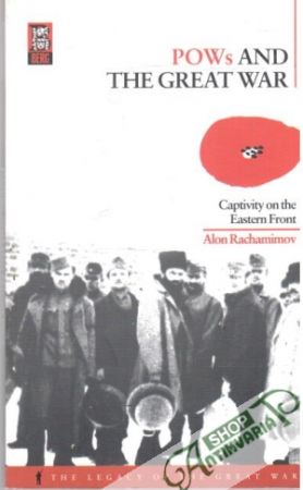 Pows and the great war - Rachamimov Alon