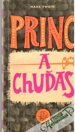 Princ a chuďas - Twain Mark