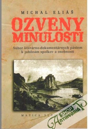 Ozveny minulosti - Eliáš Michal