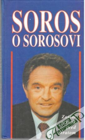 Soros o Sorosovi - Soros George