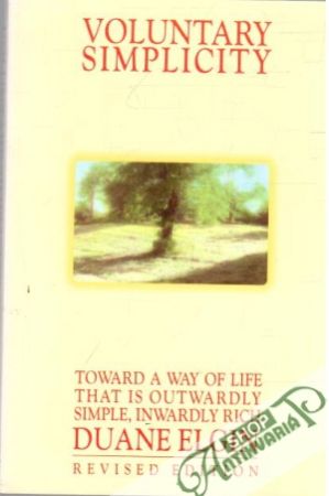 Voluntary simplicity - Elgin Duane