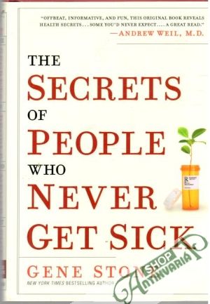 The secrets of people who never get sick - Stone Gene