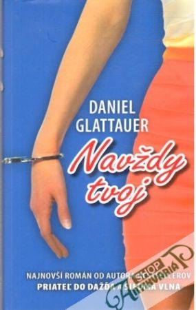 Navždy tvoj - Glattauer Daniel