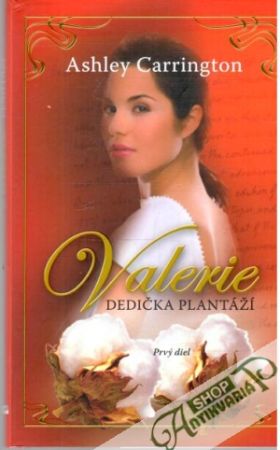 Valerie - dedička plantáží - Carrington Ashley