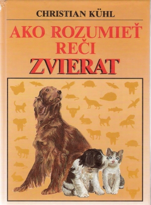 Ako rozumieť reči zvierat - Kuhl Christian