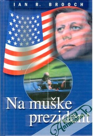 Na muške prezident - Brooch Ian R.