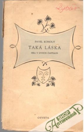 Taká láska - Kohout Pavel