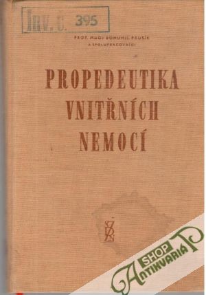 Propedeutika vnitřních nemocí - Prusík Bohumil a kolektív
