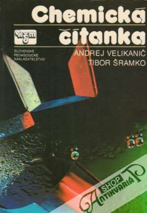 Chemická čítanka pre ZŠ - Velikanič / Šramko