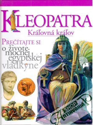 Kleopatra - kráľovná kráľov - MacDonaldová Fiona