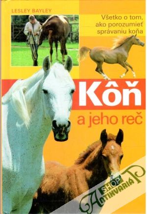 Kôň a jeho reč - Bayley Lesley