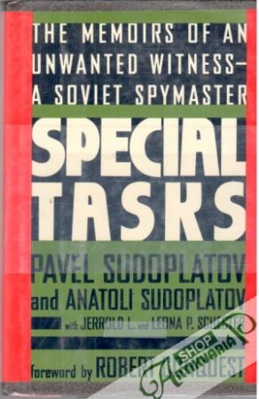 Special tasks - Sudoplatov Pavel, Anatoli