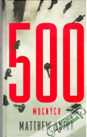 500 mocných - Quirk Matthew