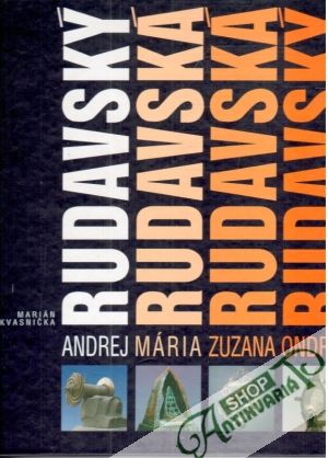 Andrej Rudavský, Mária, Zuzana, Ondrej - Kvasnička Marián