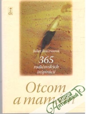 Otcom a mamám - Janvrinová Juliet