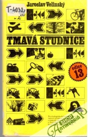 Tmavá studnice - Velinský Jaroslav