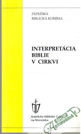 Interpretácia biblie v cirkvi - Kolektív autorov