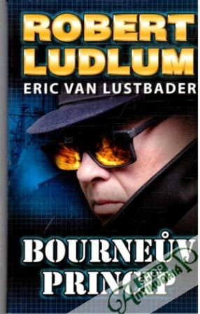 Bourneuv princip - Ludlum Robert, Lustbader Eric Van