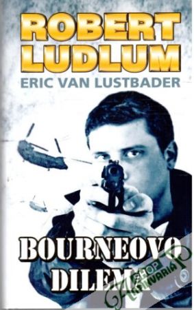 Bourneovo dilema - Ludlum Robert, Lustbader Eric Van