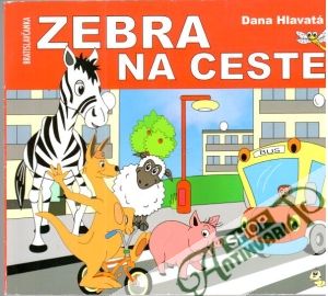 Zebra na ceste - Hlavatá Dana