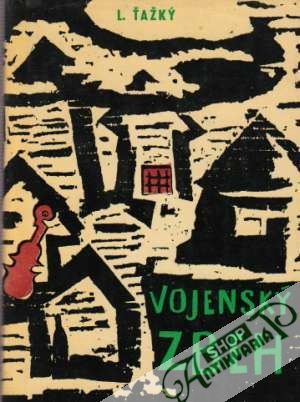 Vojenský zbeh - Ťažký Ladislav