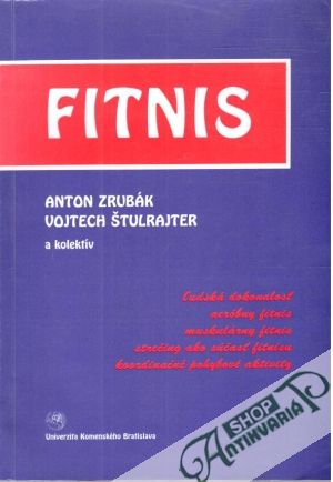 Fitnis - Zrubák Anton, Štulrajter Vojtech a kolektív