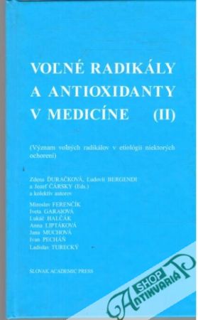 Voľné radikály a antioxidanty v medicíne II. - Ďuračková a kolektív