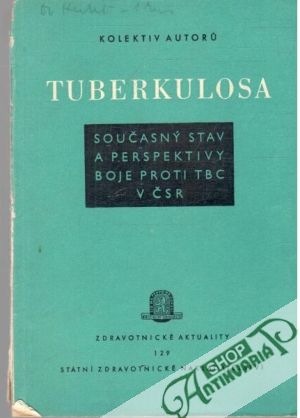 Tuberkulosa - Kolektív autorov