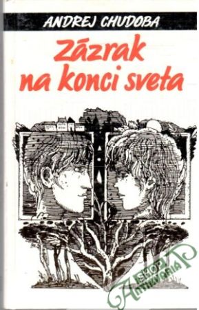 Zázrak na konci sveta - Chudoba Andrej