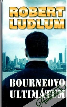 Bourneovo ultimátum - Ludlum Robert
