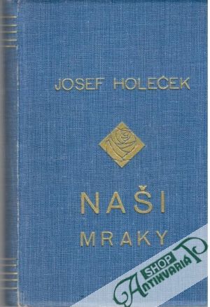 Naši VII. - Mraky - Holeček Josef