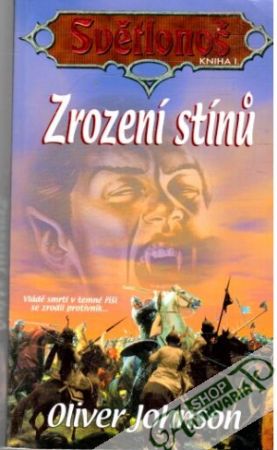 Zrození stínu - Světlonoš - Johnson Oliver
