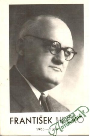 František Hečko 1905-1960 - Kolektív autorov