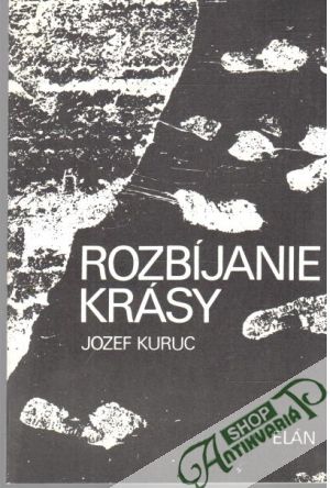 Rozbíjanie krásy - Kuruc Jozef