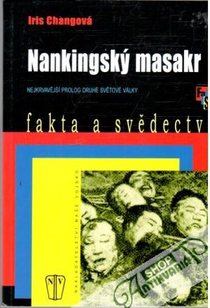 Nankingský masakr - Changová Iris