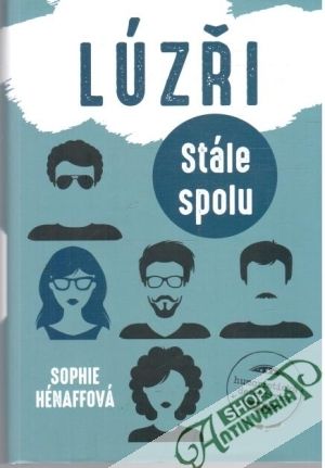 Lúzři - stále spolu - Hénaffová Sophie
