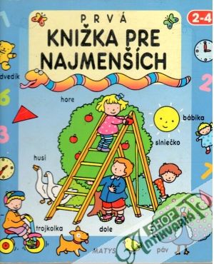 Prvá knižka pre najmenších - Kolektív autorov
