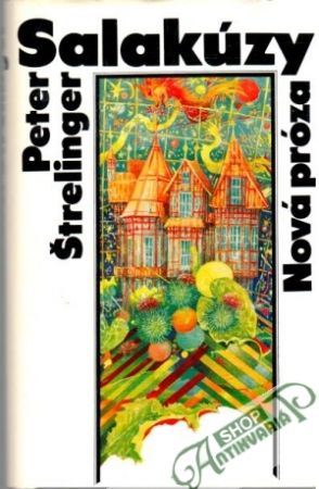 Salakúzy - Štrelinger Peter