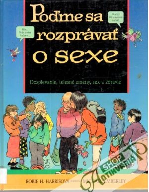 Poďme sa rozprávať o sexe - Harrisová Robie H., Emberley Michael