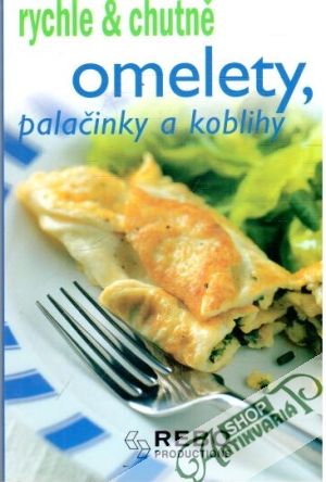 Omelety, palačinky a koblihy - Danielová Kateřina