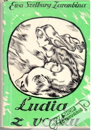 Ľudia z vosku - Zarembina Ewa Szelburg
